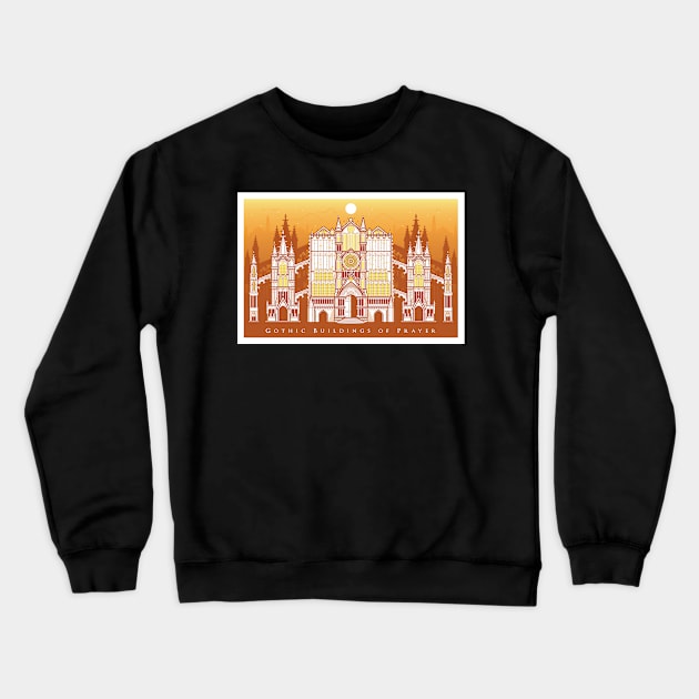 Gothic Buildings of Prayer Crewneck Sweatshirt by Mattgyver